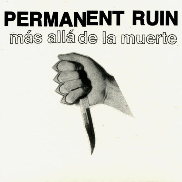 Permanent Ruin : Más Allá De La Muerte (7", EP)